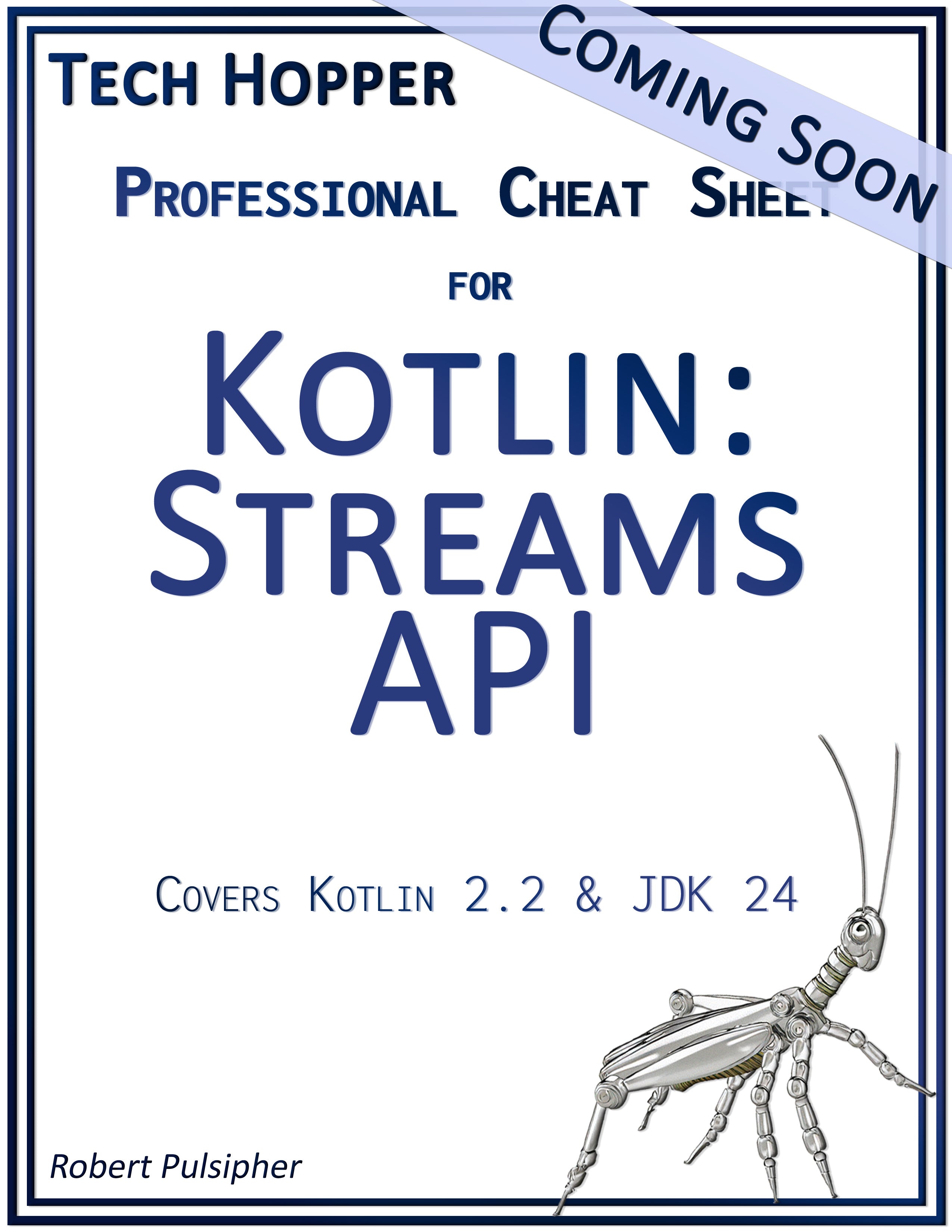 (Coming Soon) Tech Hopper: Professional Cheat Sheet for Kotlin: Streams API