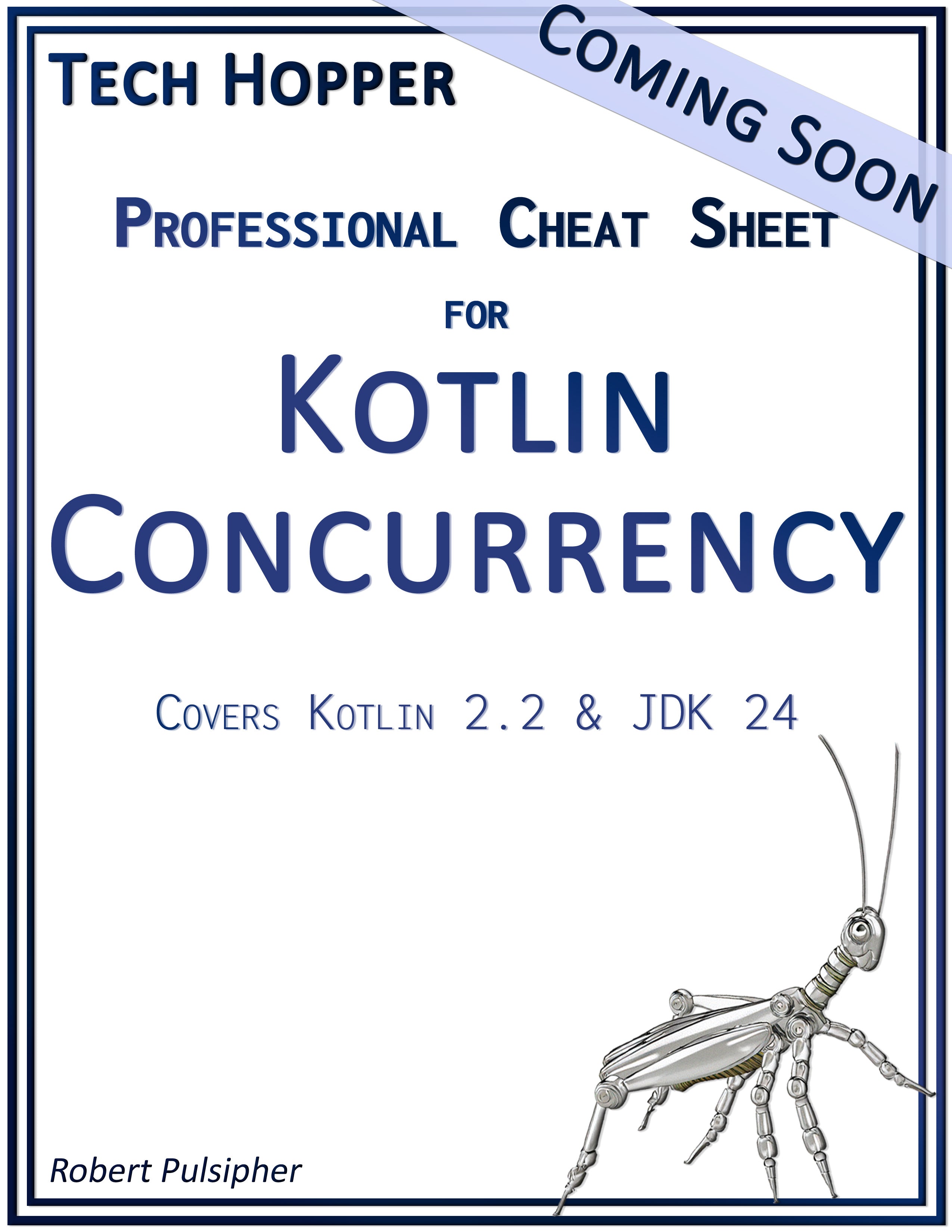 (Coming Soon) Tech Hopper: Professional Cheat Sheet for Kotlin Concurrency