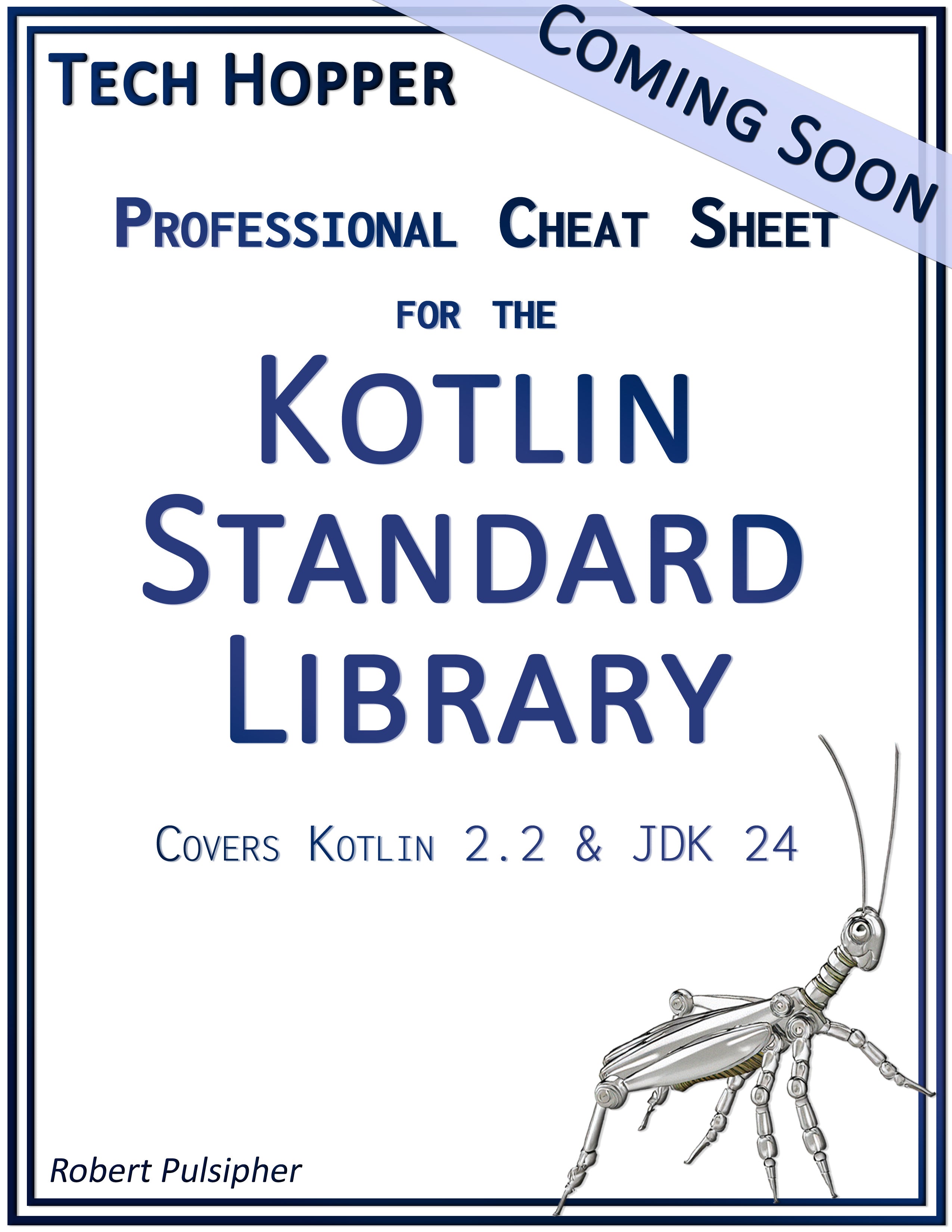 (Coming Soon) Tech Hopper: Professional Cheat Sheet for the Kotlin Standard Library